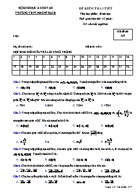 Đề kiểm tra 1 tiết tên học phần Hình học - Mã đề thi 357